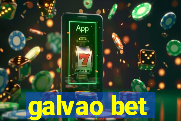 galvao bet